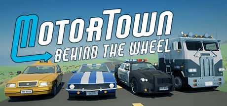 STEAM学习 汽车城 驾驶 Motor Town Behind The Wheel 中文版 3.1G游戏封面